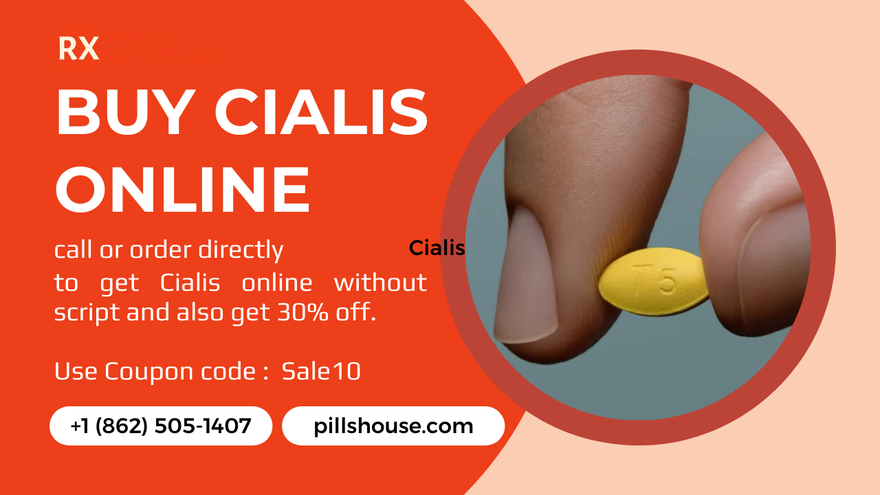 Buy Cialis Online Safely and Discreetly with House of Pills