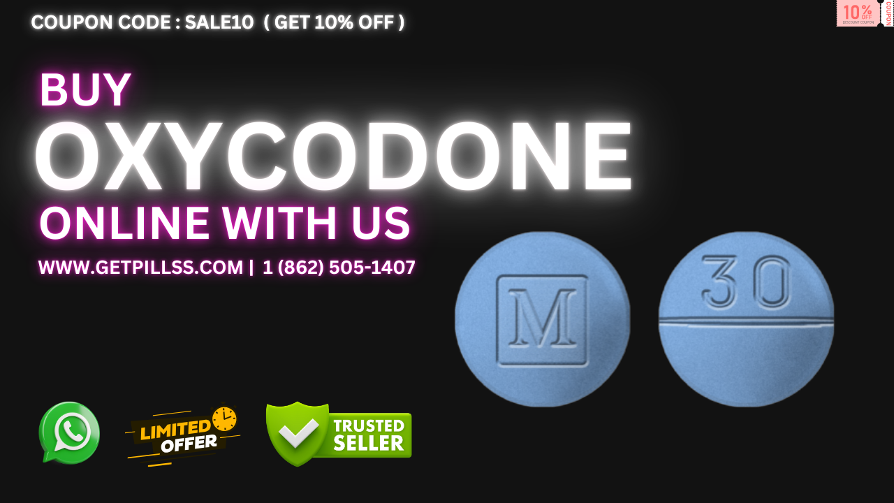 Buy Oxycodone Online Now